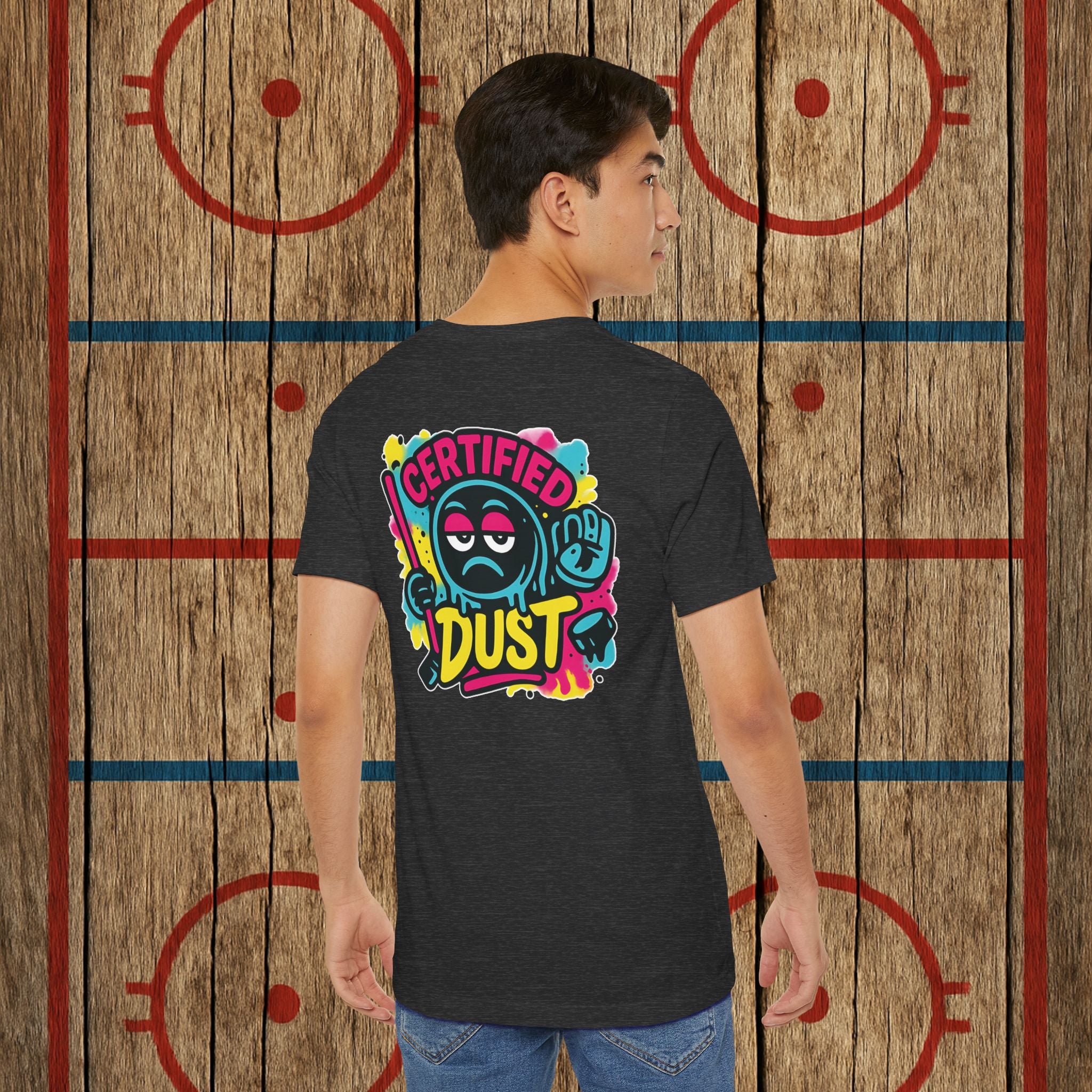 Certified Dust Hockey T-Shirt – Funny Adult Hockey Shirt for Players, Coaches, and Rink Rats T-Shirt