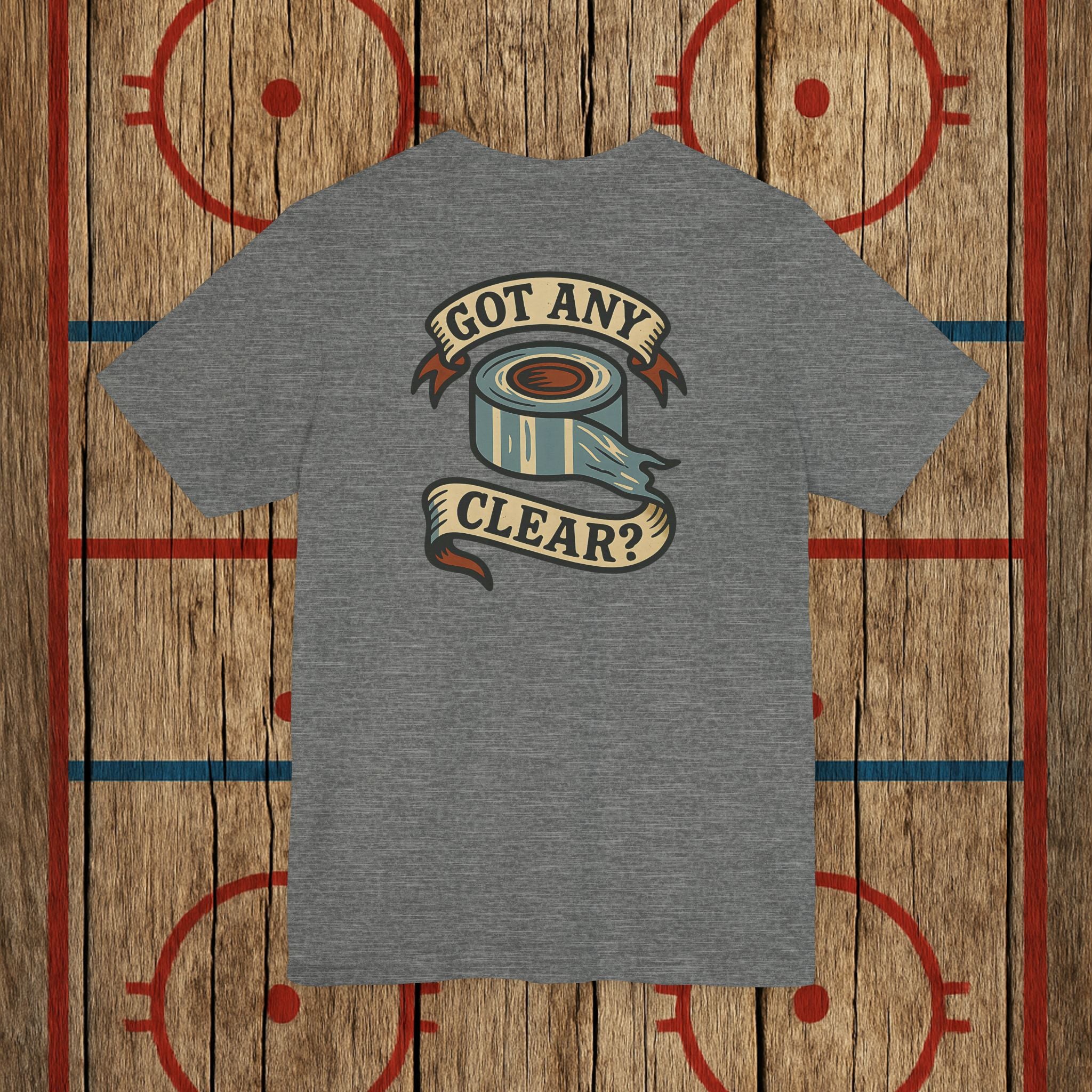 “Got Any Clear?” Adult Tee T-Shirt