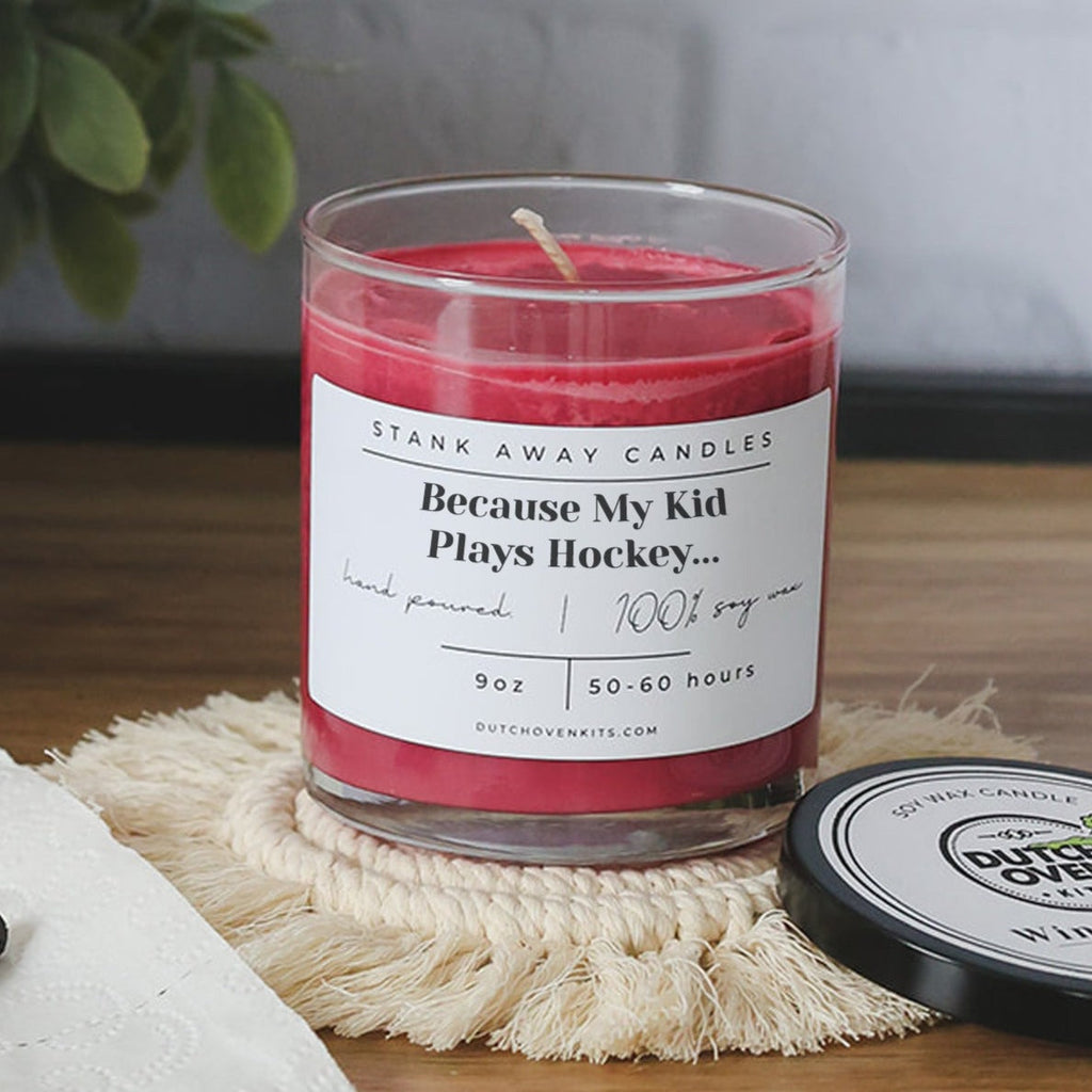 Because My Kid Plays Hockey - Natural Soy Wax Candle Soy Wax Candles